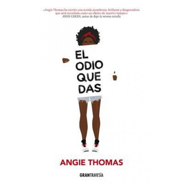 El Odio Que Das, Angie Thomas (Author)