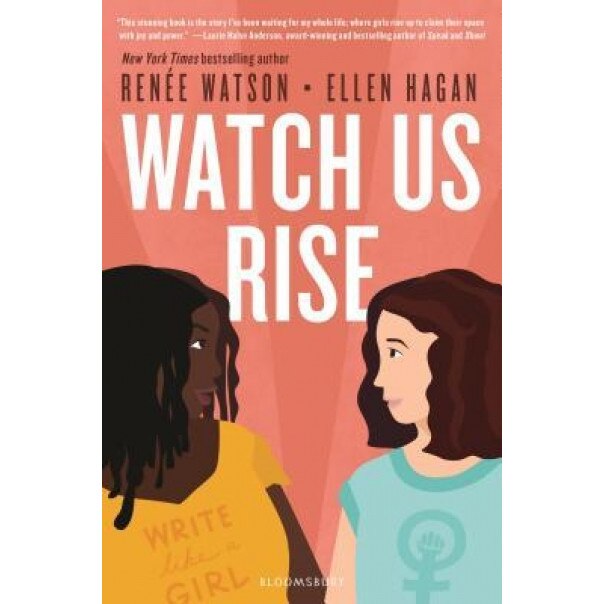 Watch Us Rise, Renee Watson (Author)