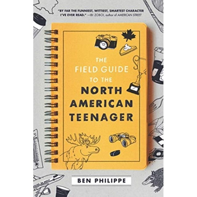 The Field Guide to the North American Teenager, Ben Philippe (Author)