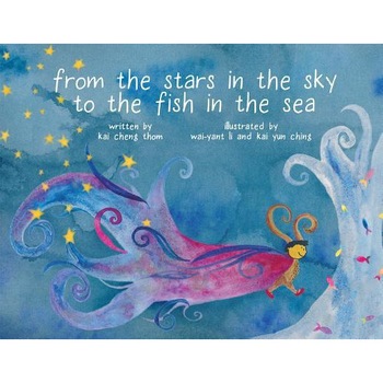From the Stars in the Sky to the Fish in the Sea, Kai Cheng Thom (Author) From the Stars in the Sky to the Fish in the Sea, Kai Cheng Thom (Author)