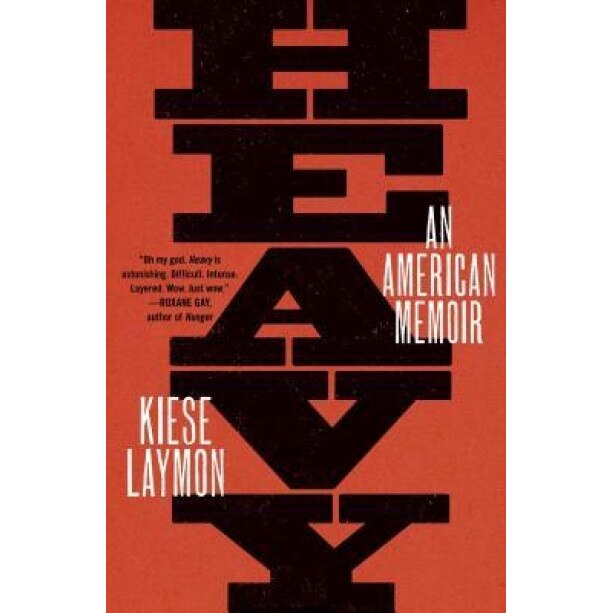 Heavy: An American Memoir, Kiese Laymon (Author)