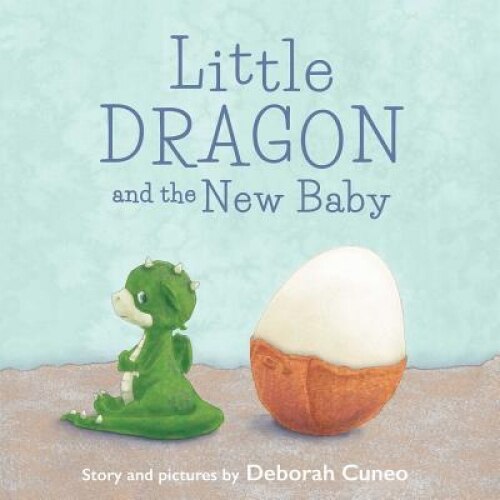 Little Dragon, Deborah Cuneo (Author)
