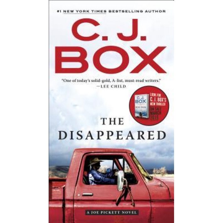 The Disappeared, C. J. Box (Author)