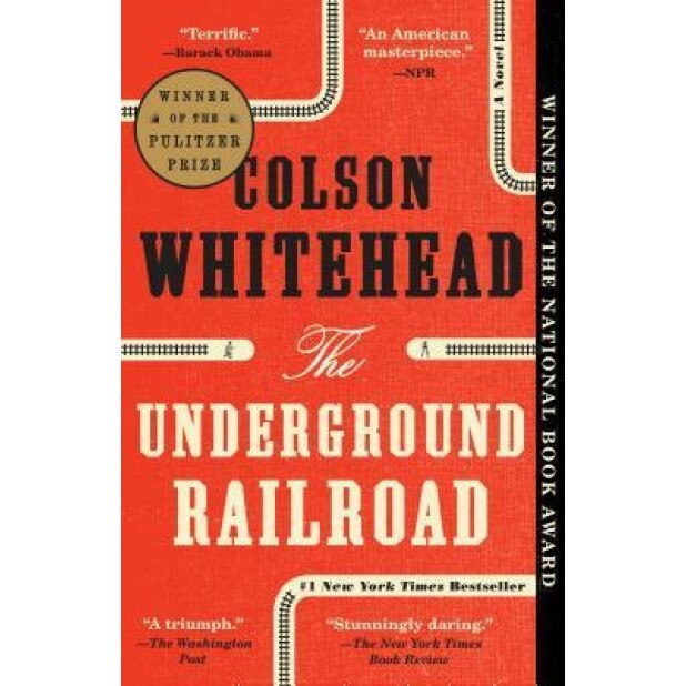 The Underground Railroad, Colson Whitehead (Author)