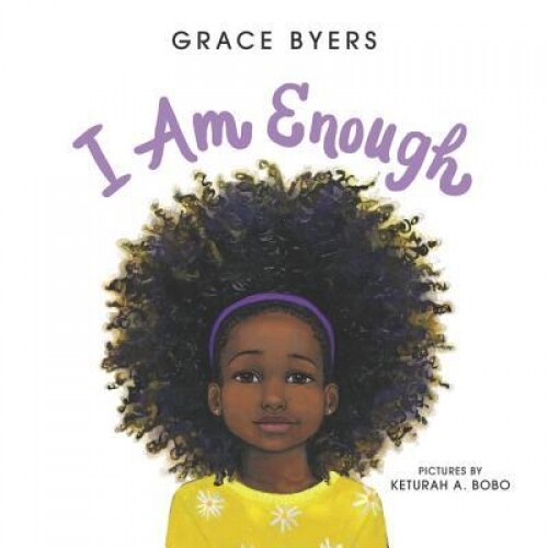 I Am Enough, Grace Byers (Author)