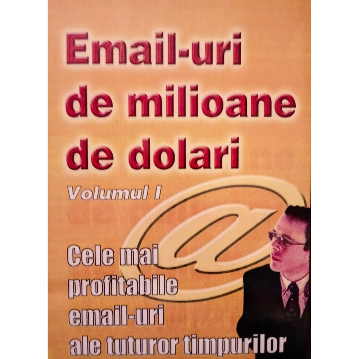 Email-uri de milioane de dolari - Florin Calin