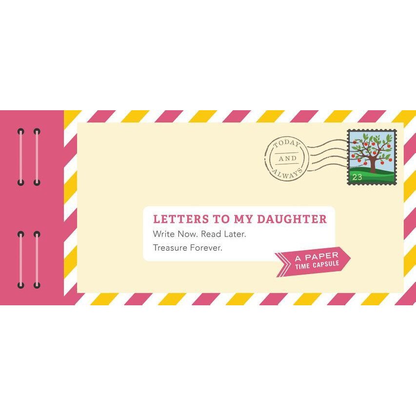 Letters to My Daughter: Write Now. Read Later. Treasure Forever., Lea Redmond (Author)