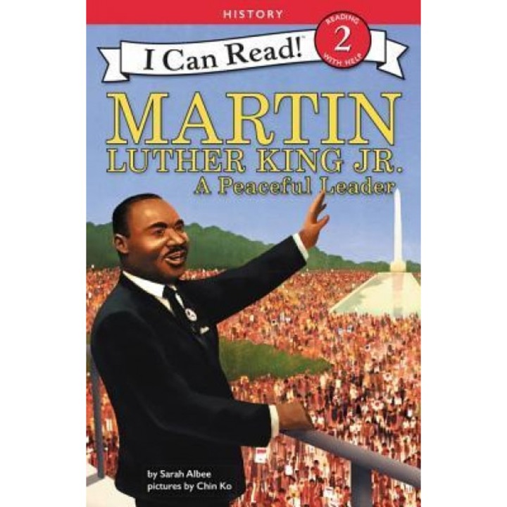 Martin Luther King, Jr.: A Peaceful Leader, Sarah Albee (Author)