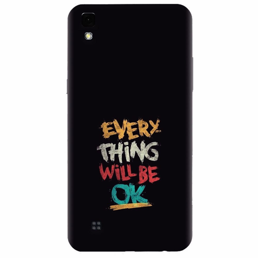 Husa silicon pentru Lg X Power, Everything Will Be Ok