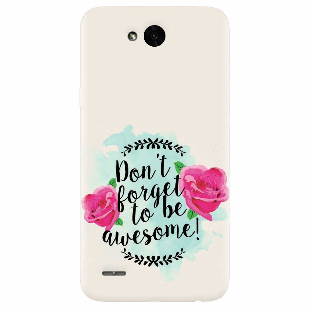 Husa silicon pentru Lg X Power 2, Dont Forget