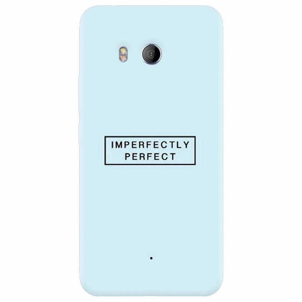 Husa silicon pentru Htc U 11, Imperfectly Perfect