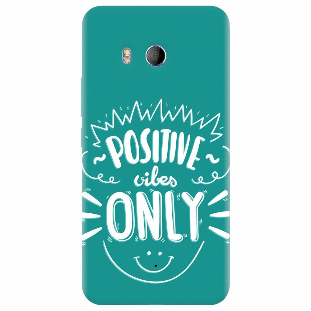 Husa silicon pentru Htc U 11, Positive Vibes