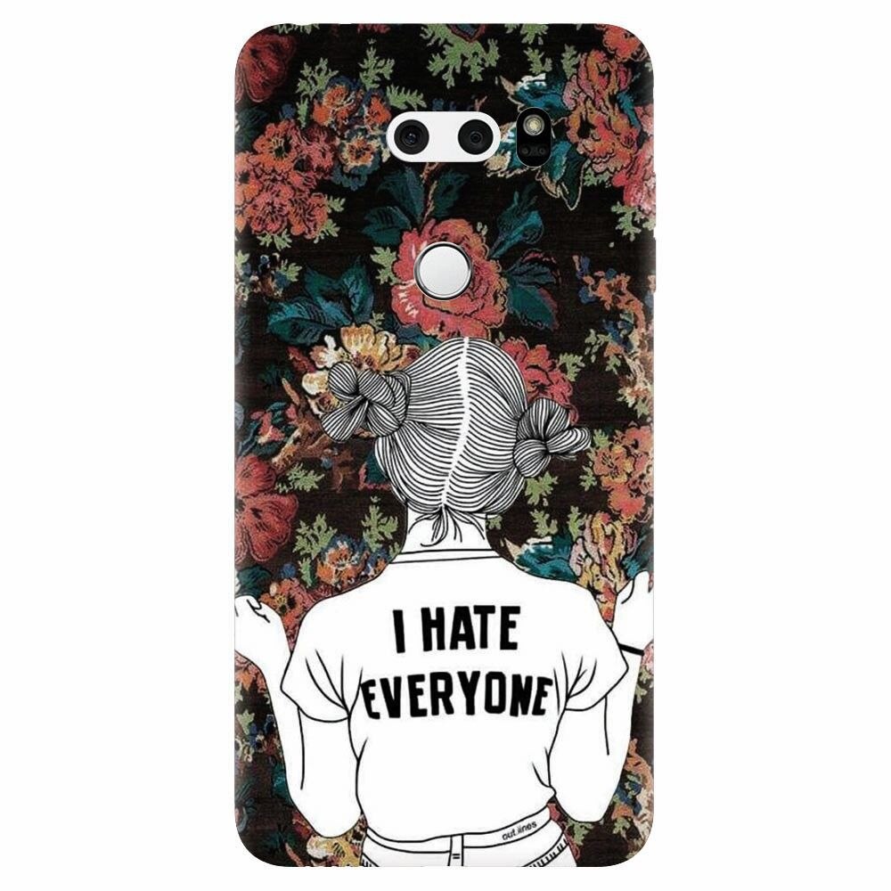 Husa silicon pentru Lg V30, I Hate Everyone