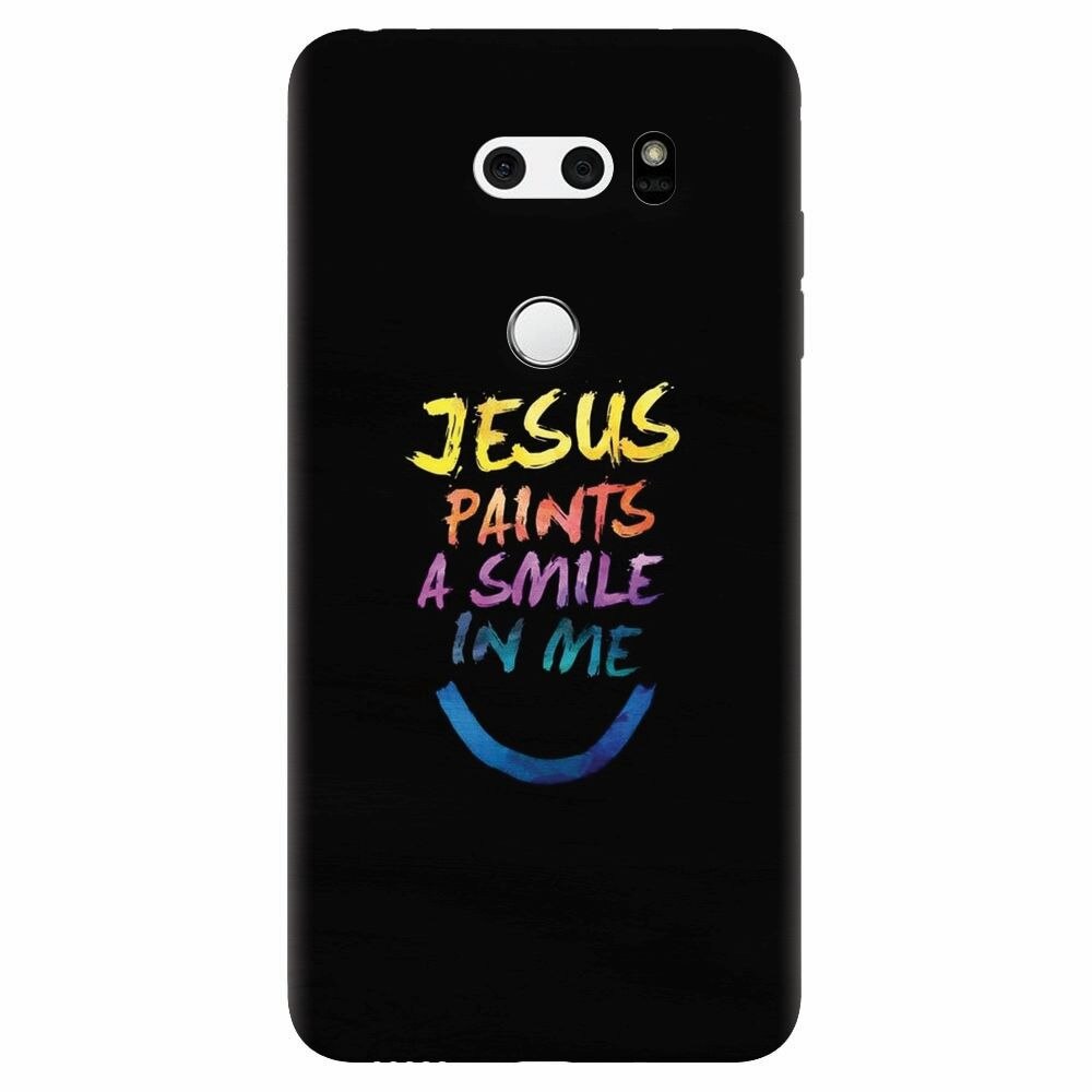 Husa silicon pentru Lg V30, Jesus Paints A Smile In Me