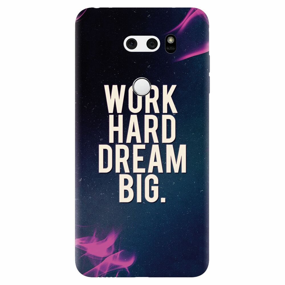 Husa silicon pentru Lg V30, Dream Big