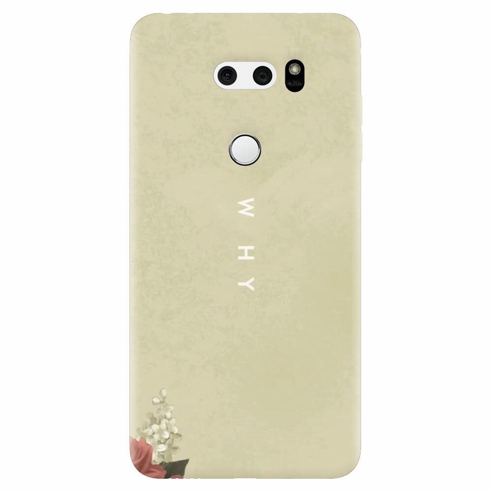 Husa silicon pentru Lg V30, Why