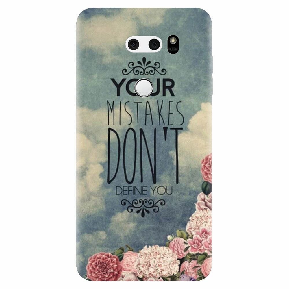 Husa silicon pentru Lg V30, Your Mistakes Dont Define You