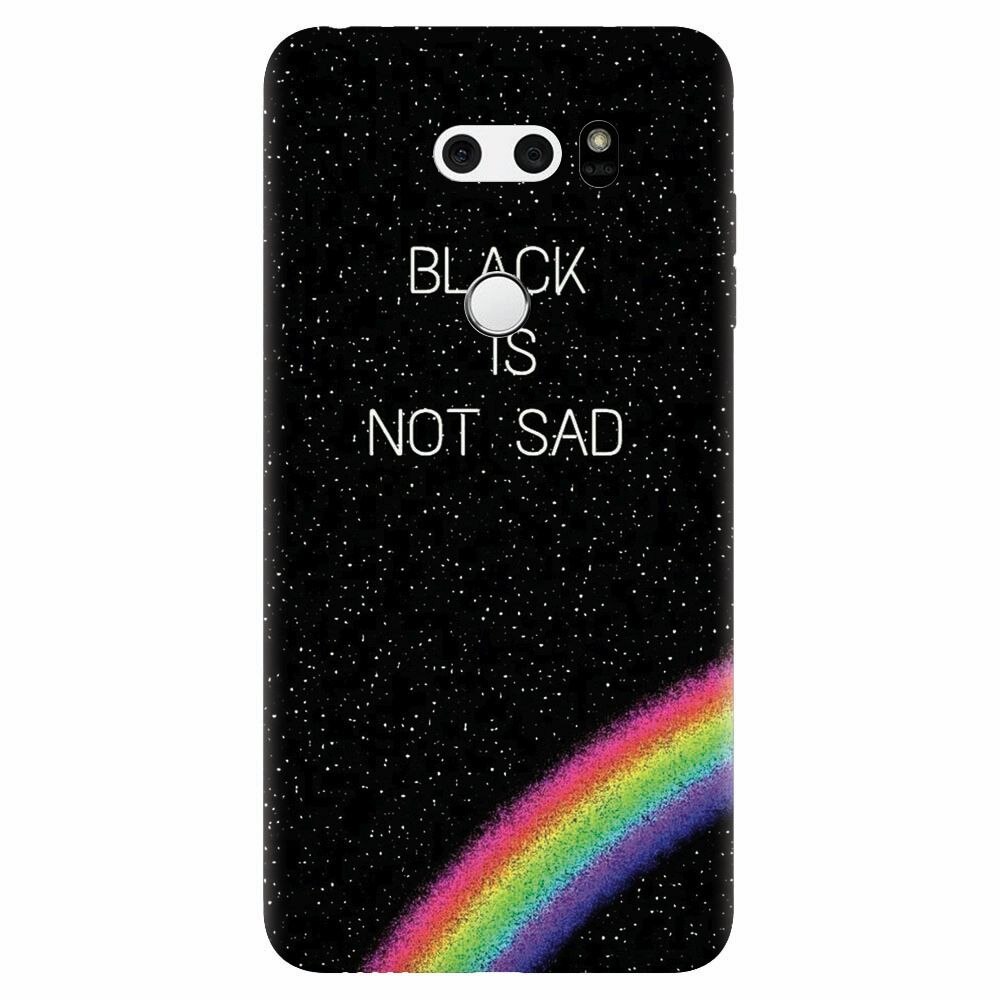 Husa silicon pentru Lg V30, Black Is Not Sad