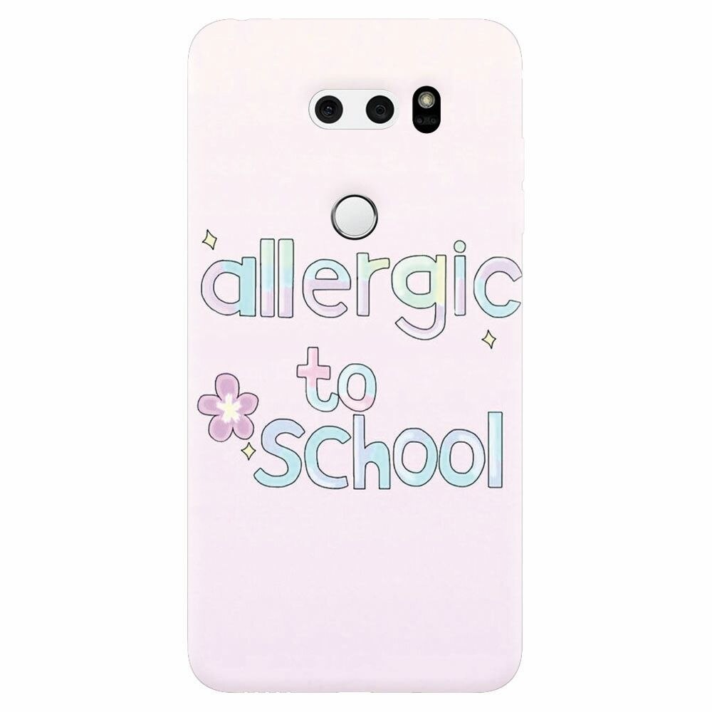 Husa silicon pentru Lg V30, Allergic To School