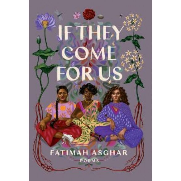 If They Come for Us: Poems, Fatimah Asghar (Author)