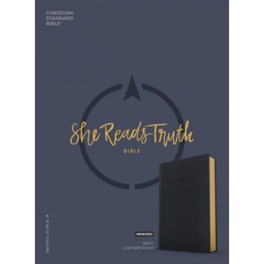 CSB She Reads Truth Bible, Navy Leathertouch, Indexed, Raechel Myers (Author)
