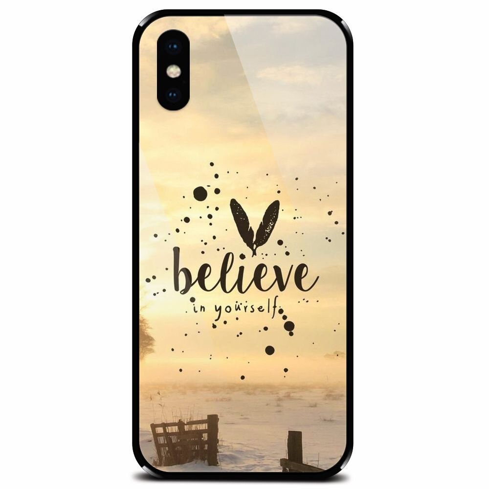 Husa din sticla securizata pentru Apple iPhone XS, Believe In Yourself