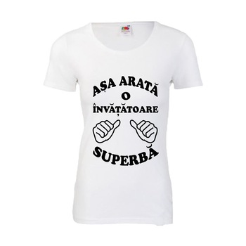 Tricou dama personalizat Fruit of the loom Asa arata o invatatoare superba alb L Tricou dama personalizat Fruit of the loom Asa arata o invatatoare superba alb L