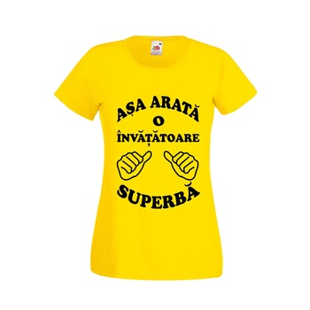 Tricou dama personalizat Fruit of the loom Asa arata o invatatoare superba galben XL Tricou dama personalizat Fruit of the loom Asa arata o invatatoare superba galben XL