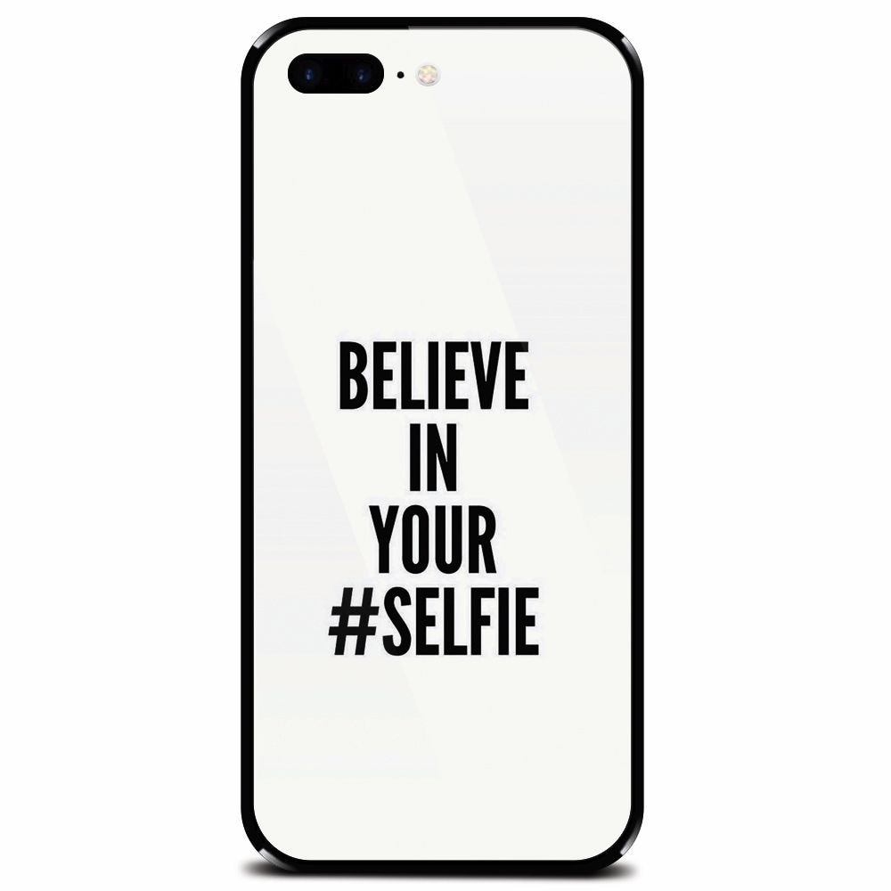 Husa din sticla securizata pentru Apple iPhone 8 Plus, Believe In Yourlfie