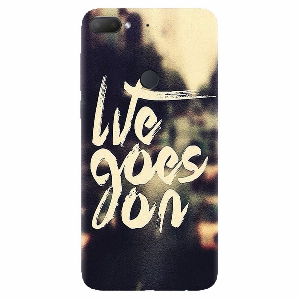 Husa silicon pentru Htc Desire 12 Plus, Life Goes On