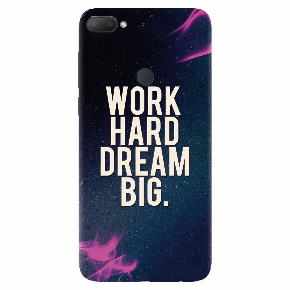 Husa silicon pentru Htc Desire 12 Plus, Dream Big