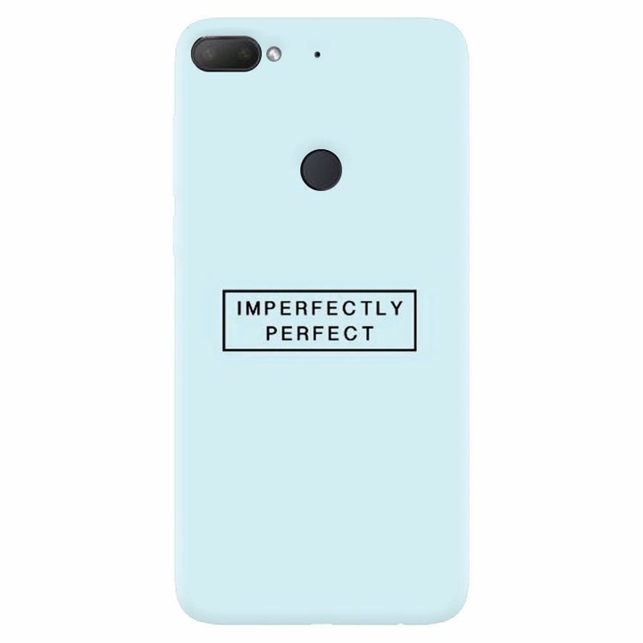 Силиконов капак, съвместим с Htc Desire 12 Plus, Несъвършено перфектен