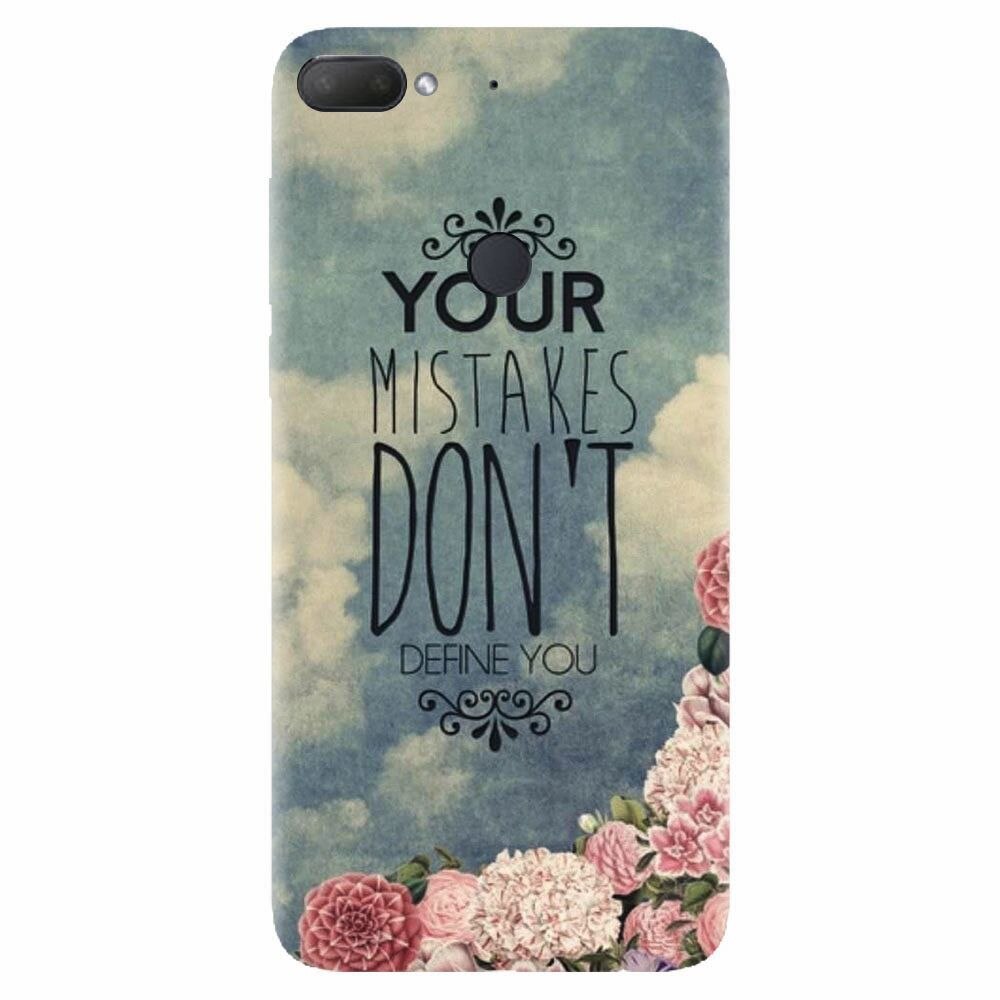 Husa silicon pentru Htc Desire 12 Plus, Your Mistakes Dont Define You