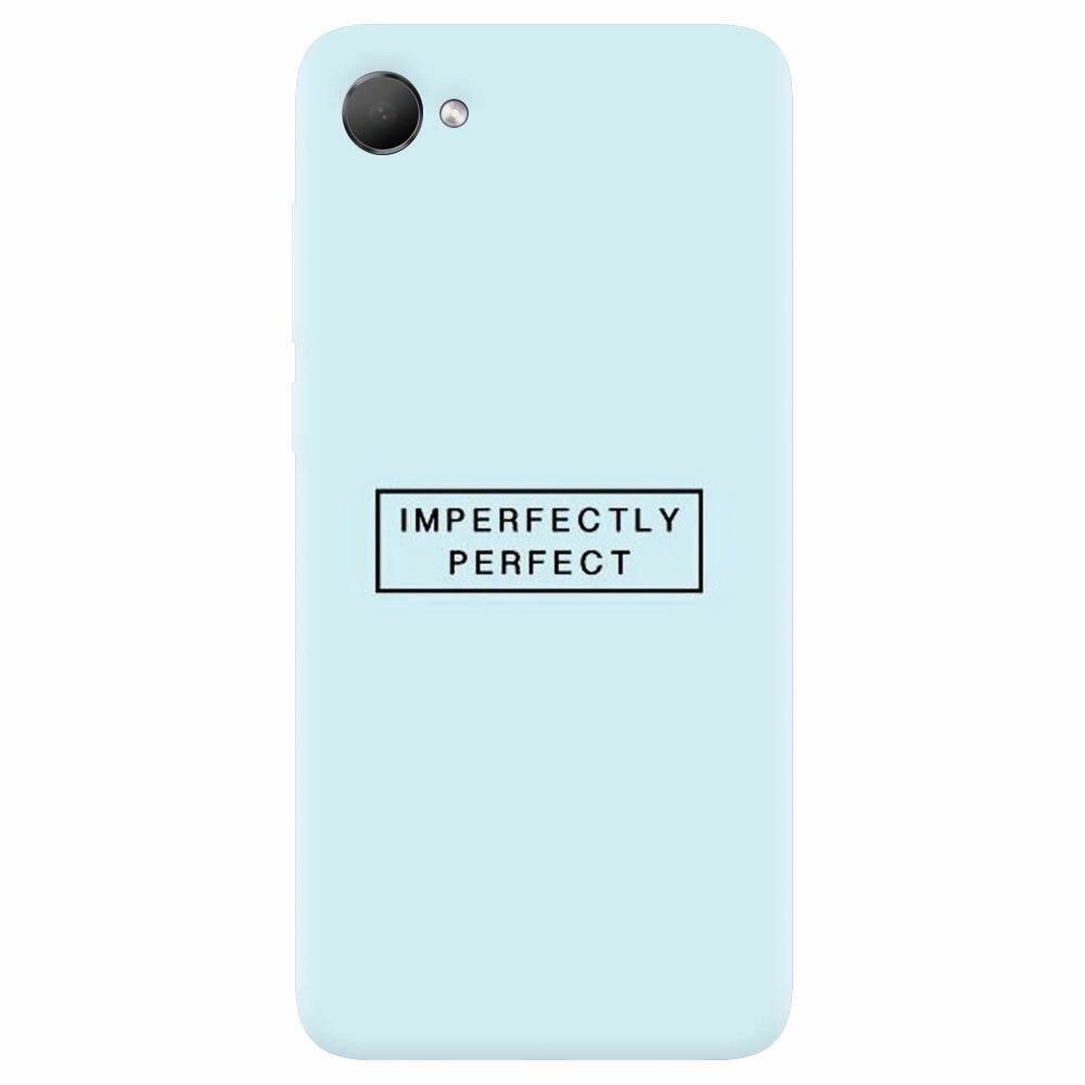 Husa silicon pentru Htc Desire 12, Imperfectly Perfect