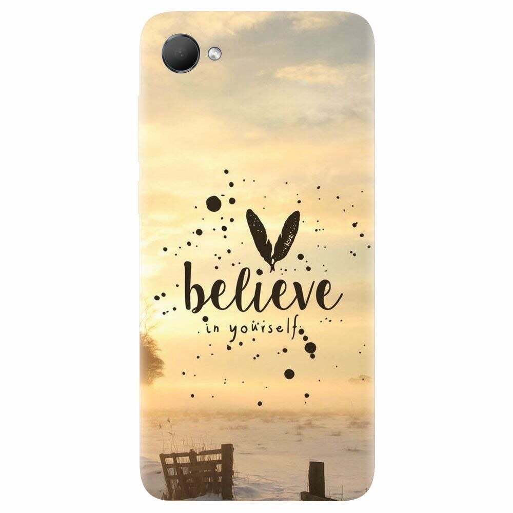Husa silicon pentru Htc Desire 12, Believe In Yourself