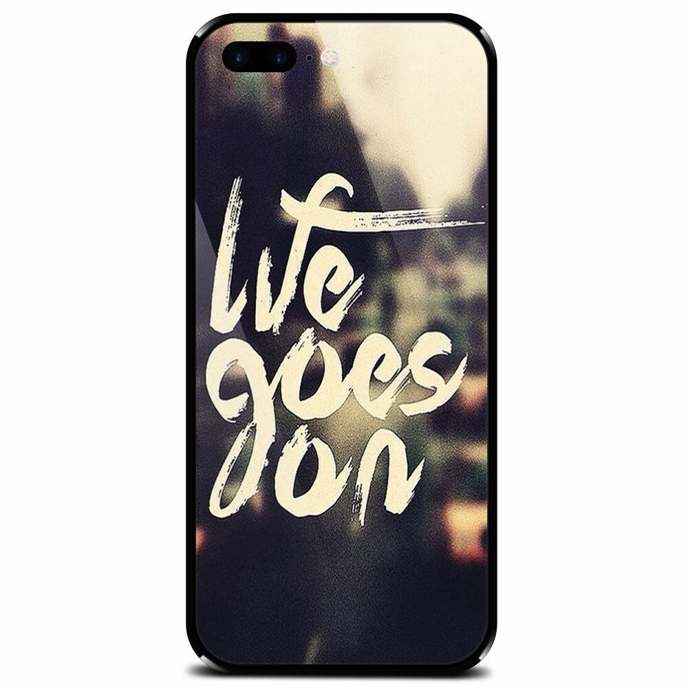 Husa din sticla securizata pentru Apple iPhone 7 Plus, Life Goes On