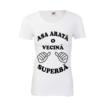 Tricou dama personalizat Fruit of the loom Asa arata o vecina superba ,alb, 2XL Tricou dama personalizat Fruit of the loom Asa arata o vecina superba ,alb, 2XL