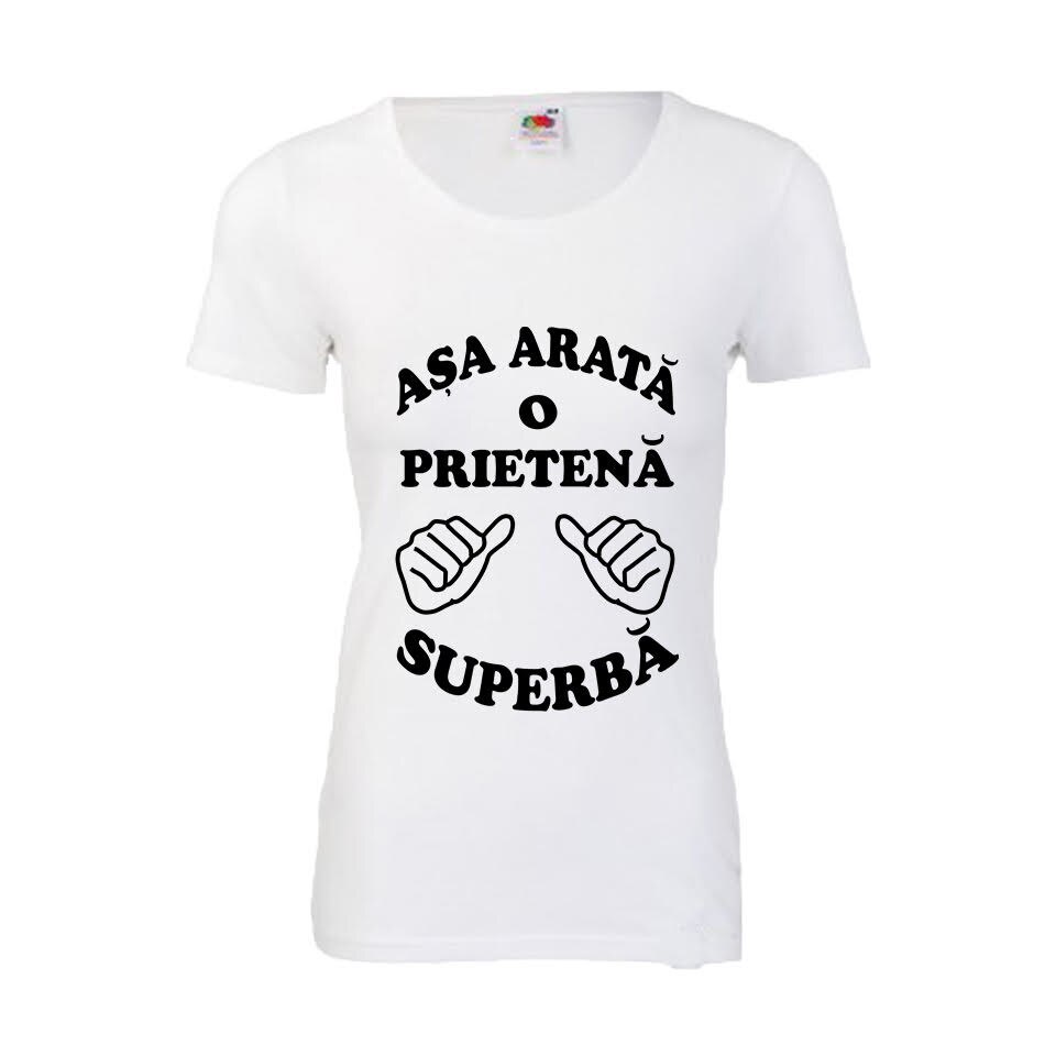 Tricou dama personalizat Fruit of the loom Asa arata o prietena superba ,alb, L