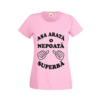 Tricou dama personalizat Fruit of the loom Asa arata o nepoata superba ,roz, 2XL Tricou dama personalizat Fruit of the loom Asa arata o nepoata superba ,roz, 2XL