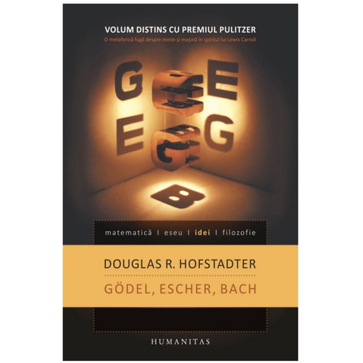 Godel, Escher, Bach: brilianta ghirlanda eterna - Douglas Hofstadter