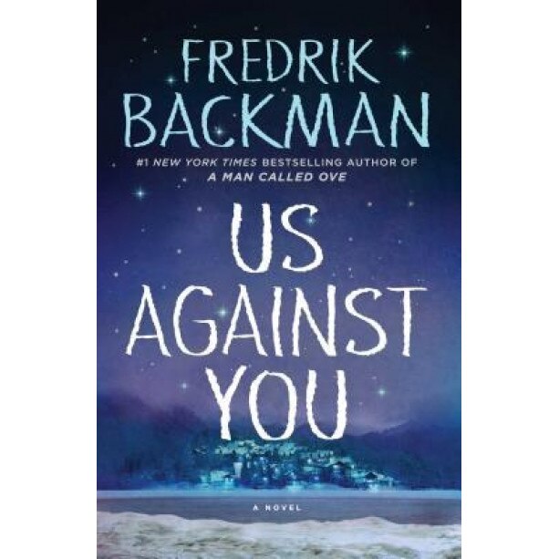 Us Against You, Fredrik Backman (Author)