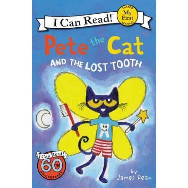 Pete the Cat and the Lost Tooth, James Dean (Author)