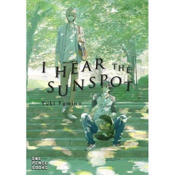 I Hear the Sunspot, Yuki Fumino (Author) I Hear the Sunspot, Yuki Fumino (Author)