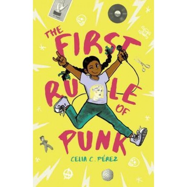 The First Rule of Punk, Celia C. Perez (Author)