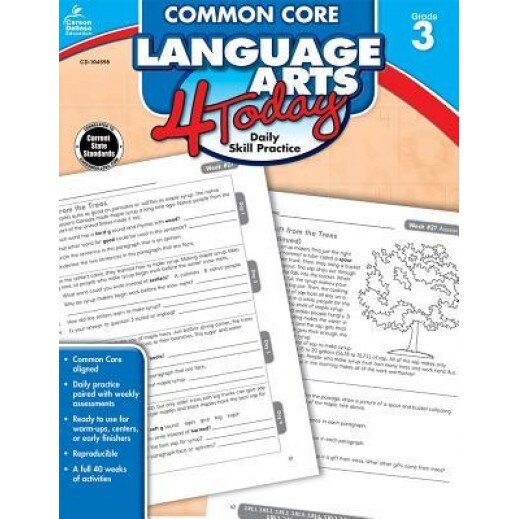 Common Core Language Arts 4 Today, Grade 3: Daily Skill Practice, Carson-Dellosa Publishing (Manufactured by)
