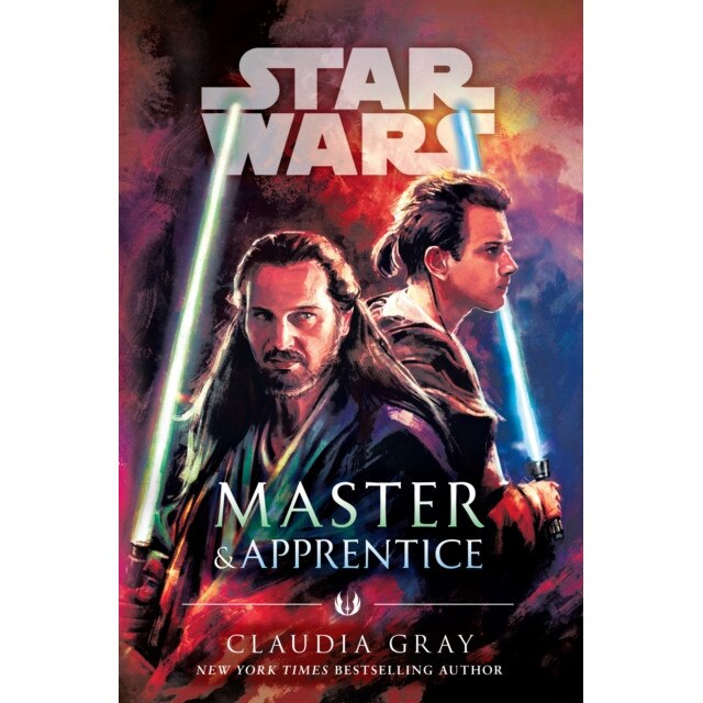 Master and Apprentice (Star Wars), Claudia Gray (Author)