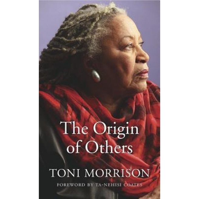 The Origin of Others, Toni Morrison (Author)