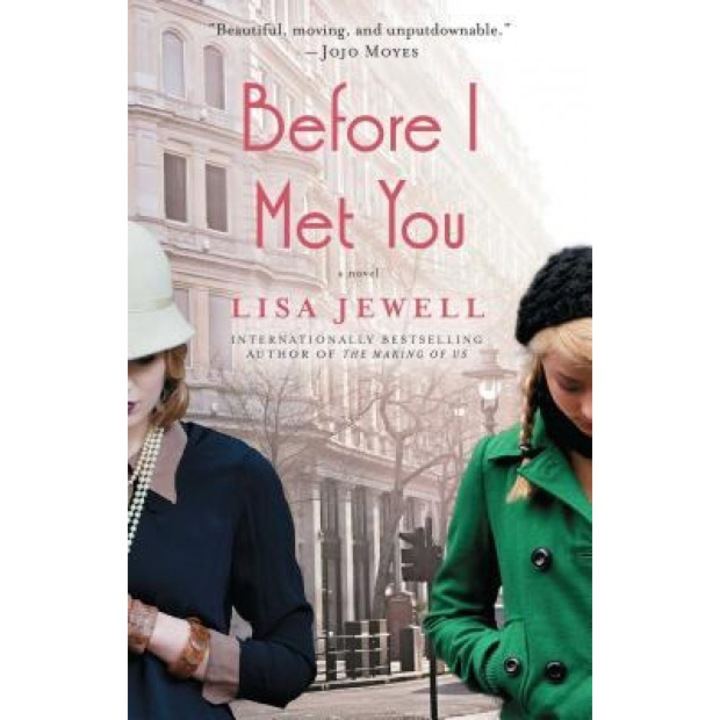 Before I Met You, Lisa Jewell (Author)