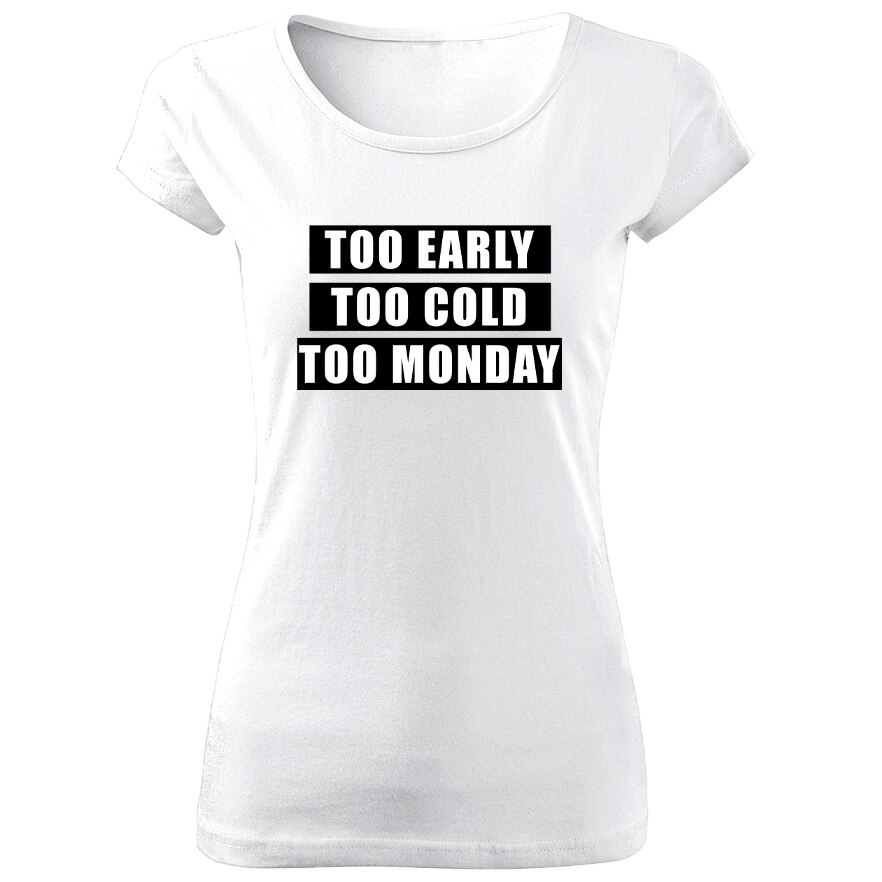 Tricou de dama ALB Too Early COD TD048,Marime:XL
