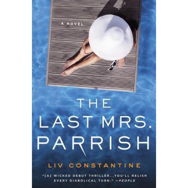 The Last Mrs. Parrish, LIV Constantine (Author)